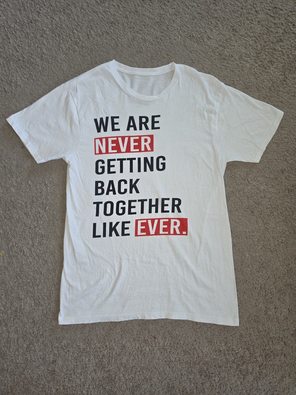 Women's Graphic Tshirt M Taylor Swift Lyrics We Are Never Getting Back Together